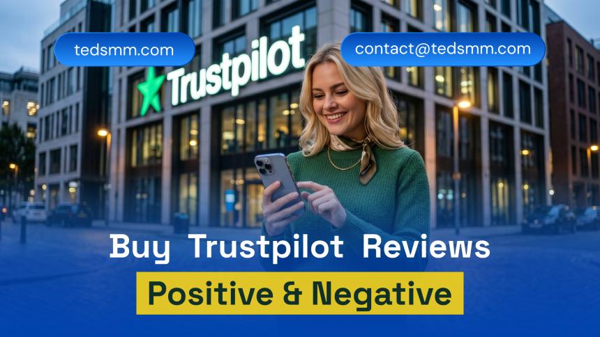 Buy Trustpilot Reviews: The Right Solution For You
