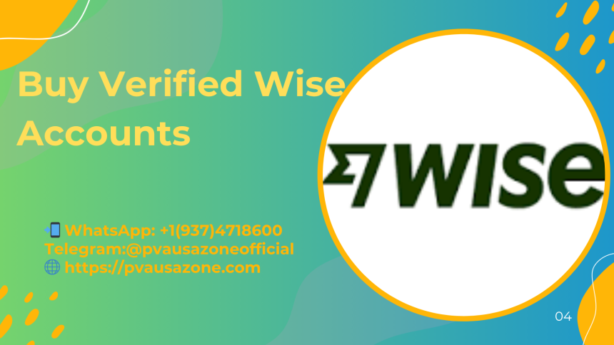 Buy Verified Wise Accounts