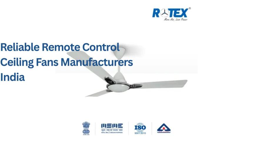 Reliable Remote Control Ceiling Fans Manufacturers India