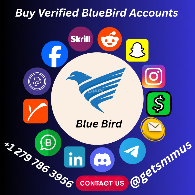 Buy Verified Bluebird Account – 100% Documents (Old & New)
