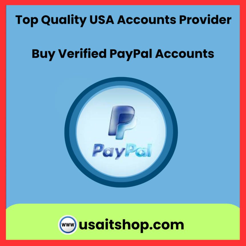 Best Places to Buy Verified PayPal Accounts New Year