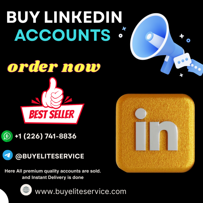 Top 5 Places to Buy Aged LinkedIn Accounts and Should .. ...