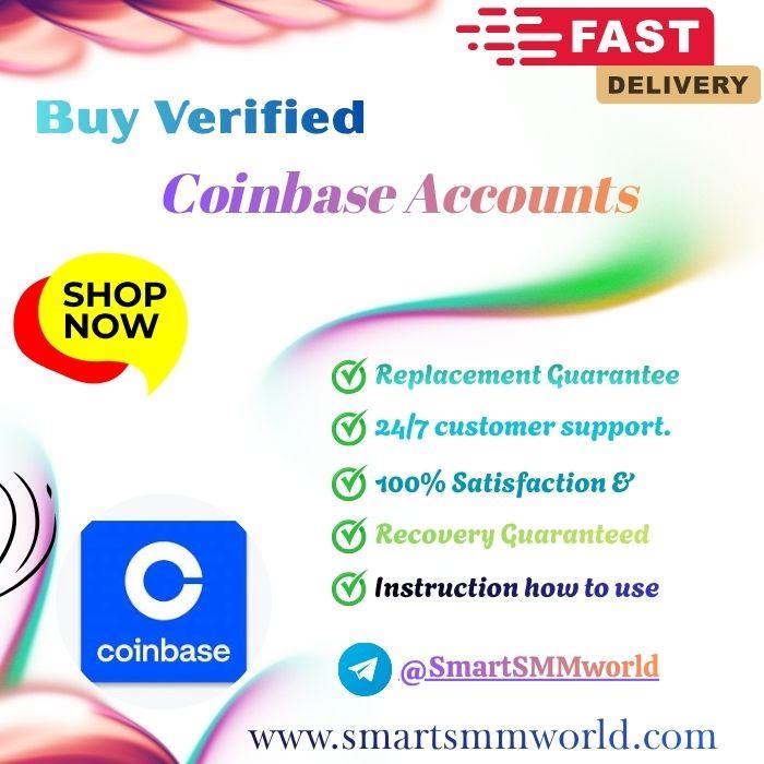 Buy Verified Coinbase Account-100% Reliable & Safe site  fast order now