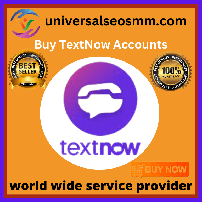 Buy TextNow Accounts  Aged Accounts 2026 – Boost Marketing Fast