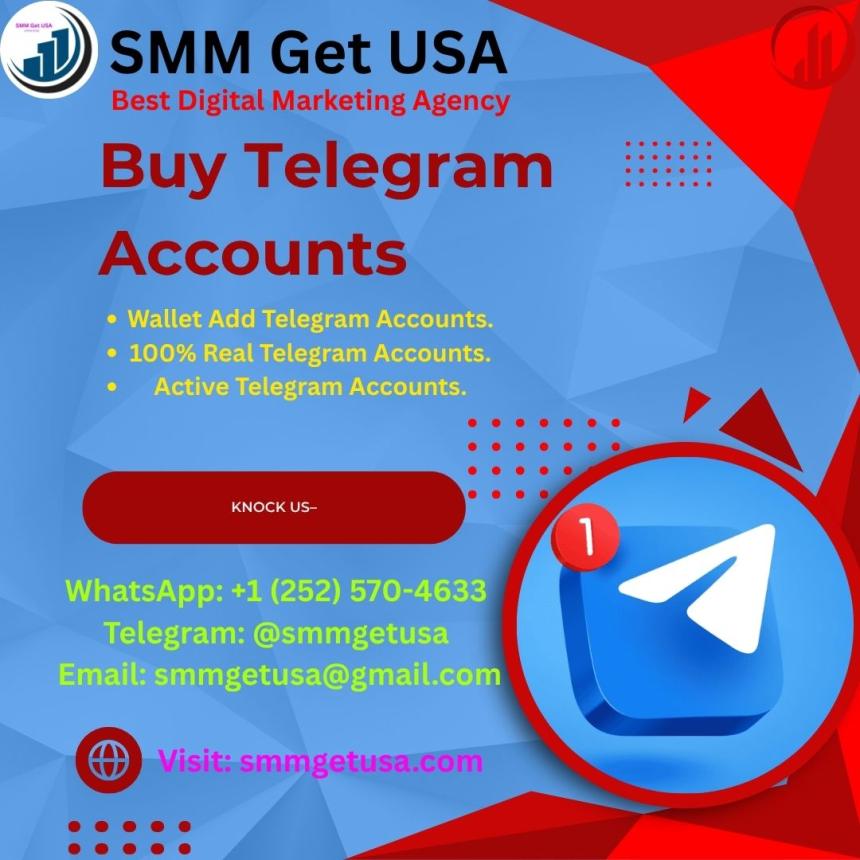 Buy Telegram Accounts – Fast Delivery, Safe & Non-Drop Guarantee from smmgetusa.com