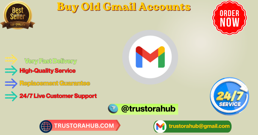 Best 31 Platforms with Fast DeliveryBuy Old Gmail Accounts