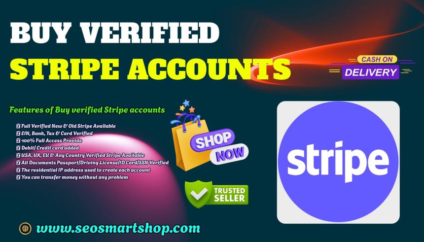 Buy Verified Stripe Accounts- 100% Safe, Secure, and Easy