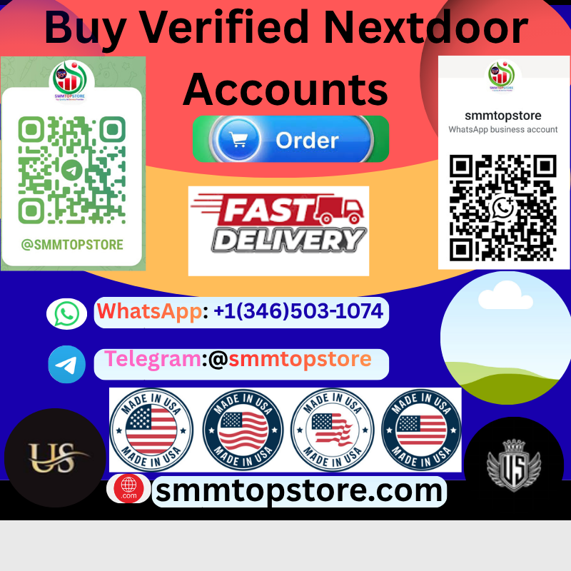 How to Buy Verified Nextdoor Accounts with Instant Access  smmtopstore