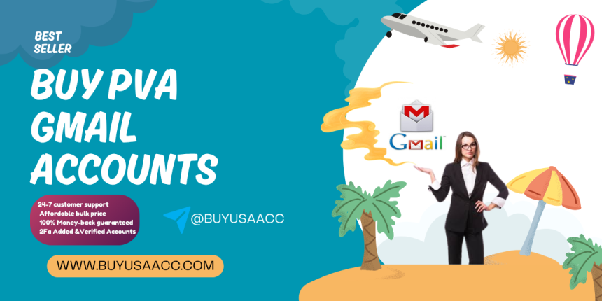 Need PVA Gmail Accounts? Buy Cheap & Reliable Accounts Online