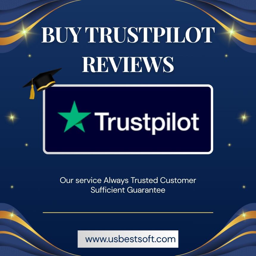 34 Proven Ways to Buy Trustpilot Reviews