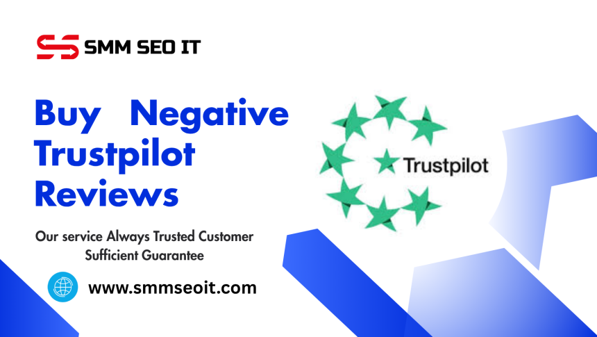 How to Buy Negative Trustpilot Reviews Safely