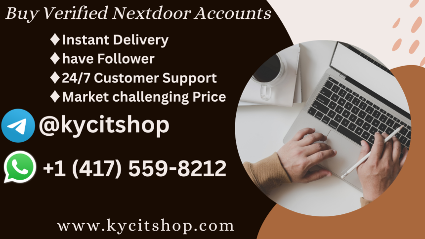 Top 17 Verified Nextdoor Accounts to Buy in 2026