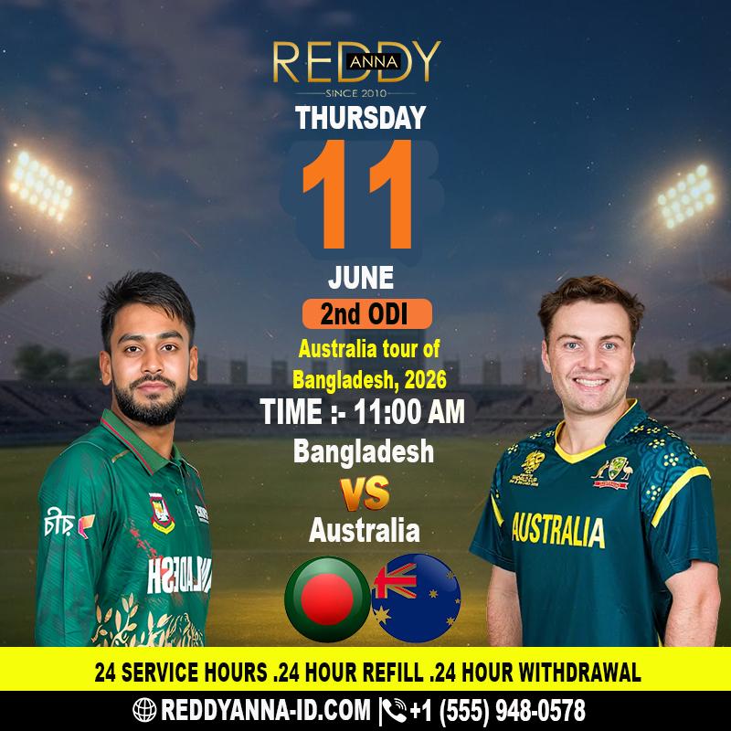 Reddy Anna Preview: Bangladesh vs Australia 2nd ODI in Dhaka.