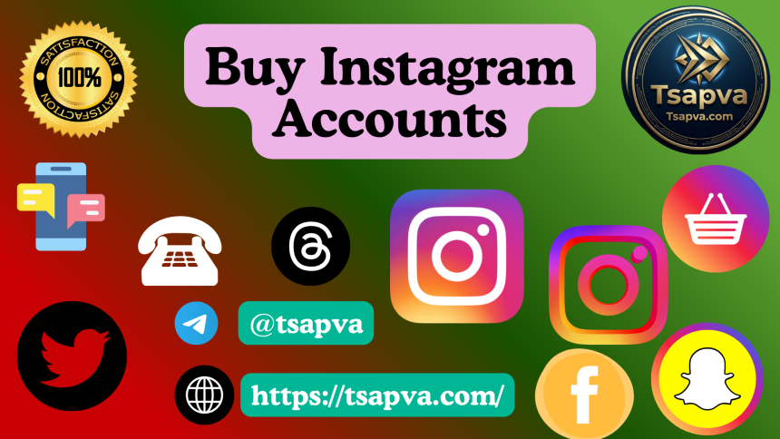 Maximizing Your Social Media Presence: Buying Instagram Accounts