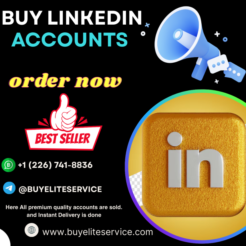 Top 7 Places to Buy Aged verified LinkedIn Accounts and ...