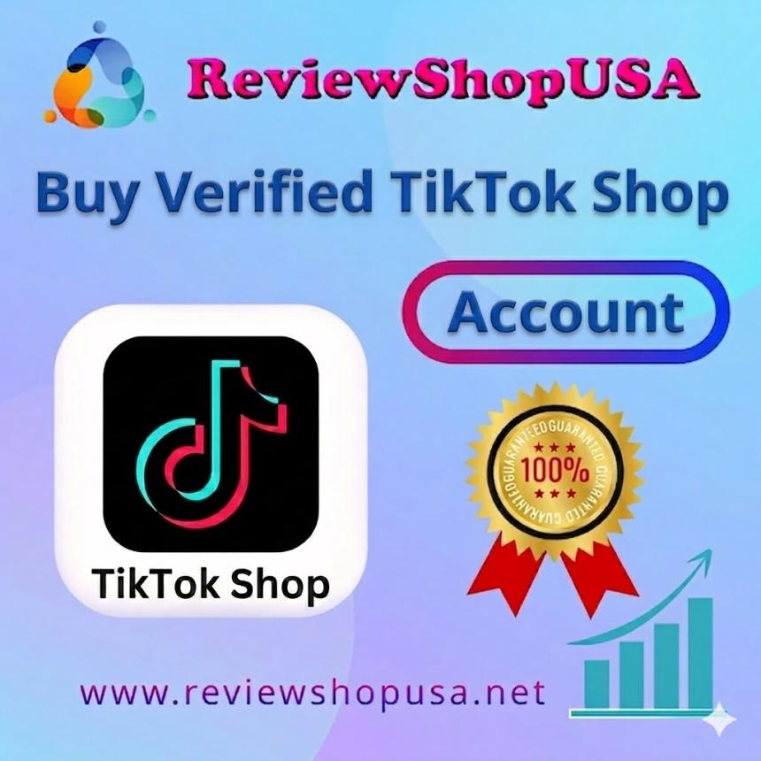 Sustainable Digital Growth: How to Buy TikTok Shop Accounts Without Drop Risk