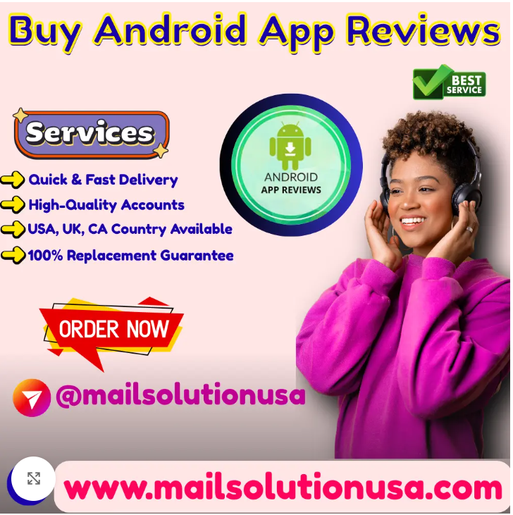 Buy Android App Reviews