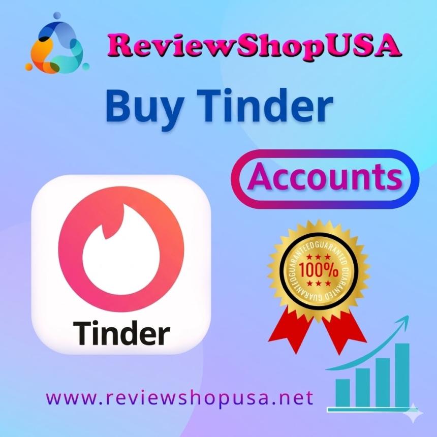 Top 10 Elite Sites to Buy Tinder Account Fast