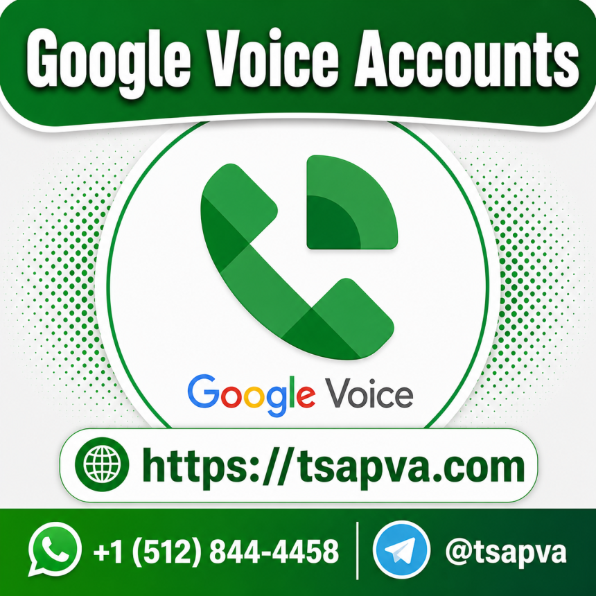 Buy Google Voice Accounts – The Smartest Upgrade for Your Digital Communication