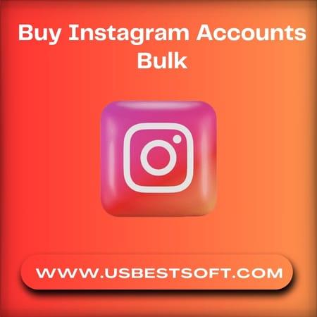 50 Reasons to Buy Instagram Accounts in Bulk