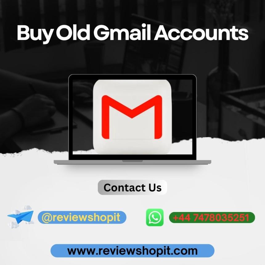 Buy Old Gmail Accounts