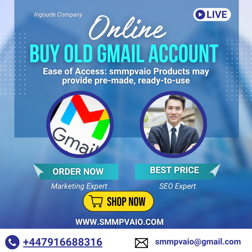 Buy Old Gmail Accounts with Instant Delivery and Full Access