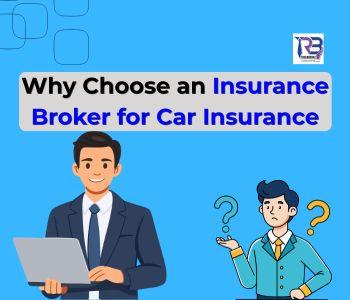 How an Insurance Broker for Car Insurance Makes Policy Buying Easier