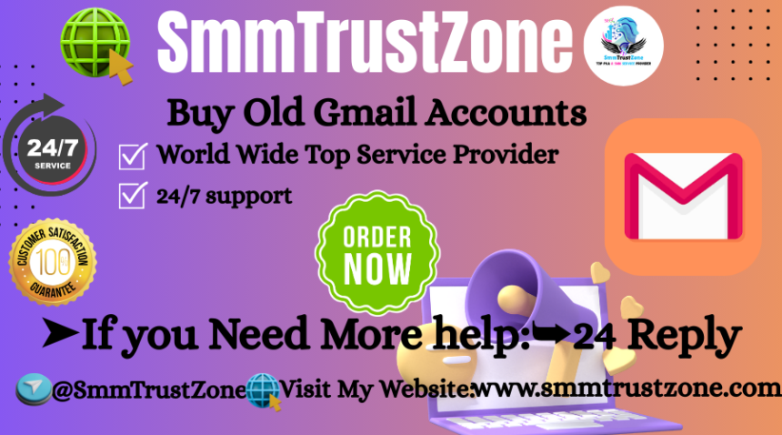 Buy Aged Gmail Accounts – Reliable Accounts for Online Use