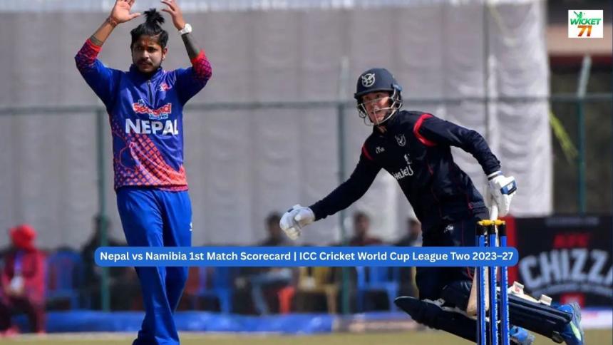 Nepal vs Namibia, 1st Match, ICC Cricket World Cup League Two 2023–27