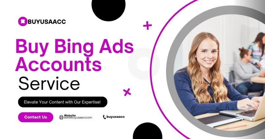Buy Bing Ads Accounts at Buyusaacc: 100% Verified & High-Spending Profiles