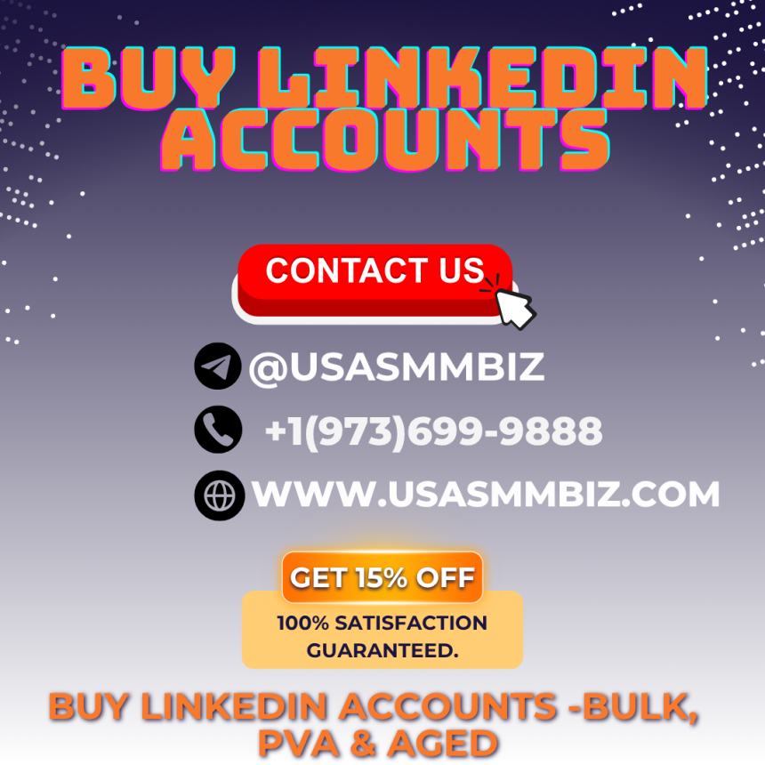 Buy LinkedIn Accounts -Bulk, PVA & Aged Online Scam Reports: The Ultimate Expert Guide