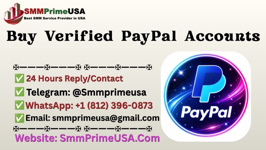 Everything You Need to Know About Buying Verified PayPal Accounts