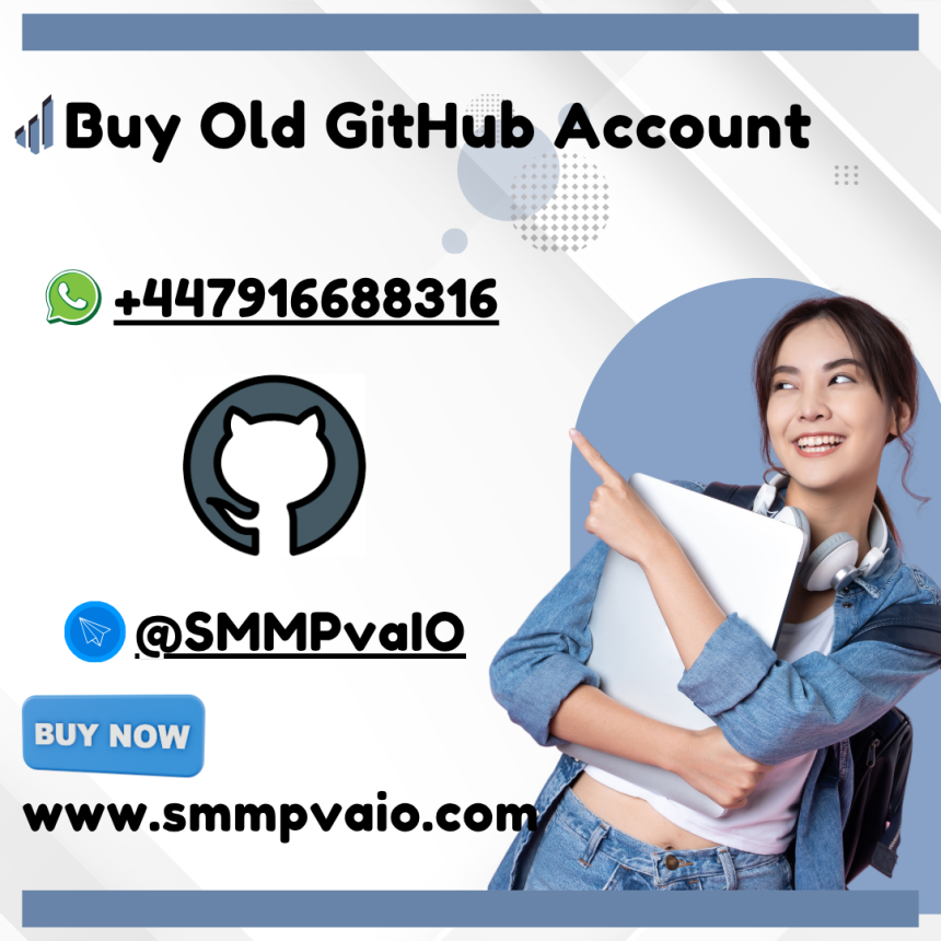 Buy GitHub Accounts: High-Quality Old PVA Profiles [2026 Guide]
