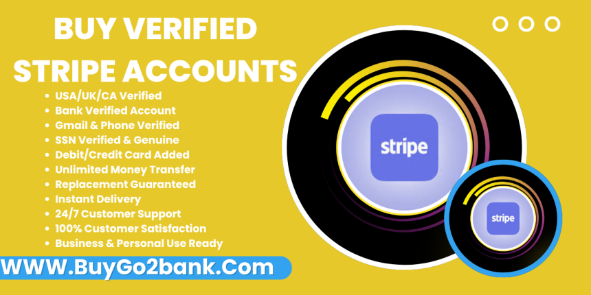Premium Quality Buy Verified Stripe Accounts Provider