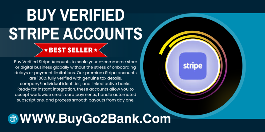Fastest Delivery Service for Buy Verified Stripe Accounts