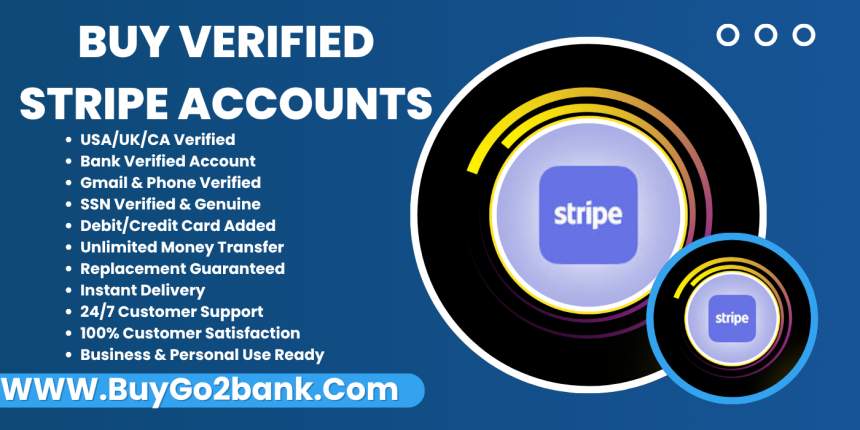 Official & Trusted Website for Buy Verified Stripe Accounts