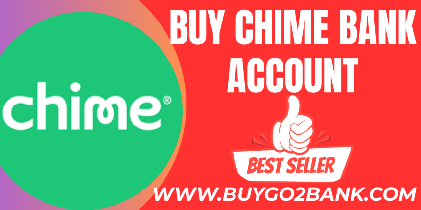 Best Website to Buy Verified Chime Accounts Online