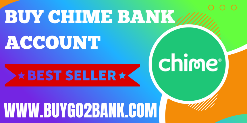 Most Trusted Website for Buy Chime Accounts