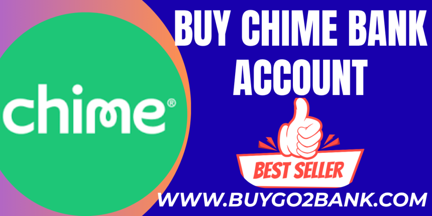 Best Site with Buy Verified Chime Accounts
