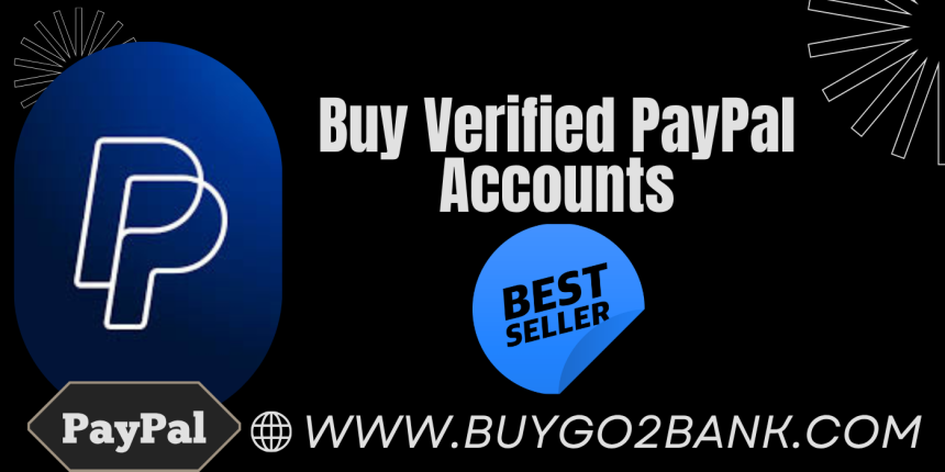 Buy Real Verified PayPal Accounts Online
