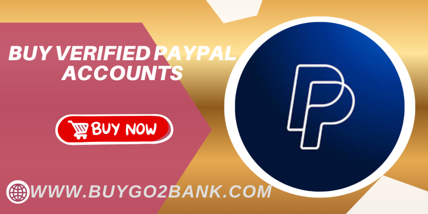 Buy Verified PayPal Accounts with Excellent Support