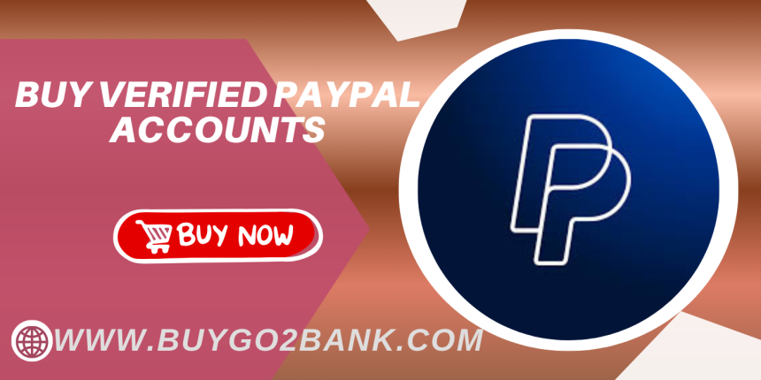 Buy Verified PayPal Accounts with Confidence