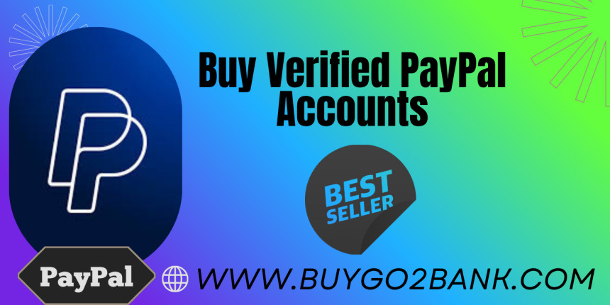 Buy Verified PayPal Accounts – Fast & Reliable