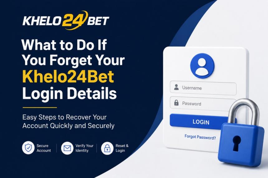 What to Do If You Forget Your Khelo24Bet Login Details