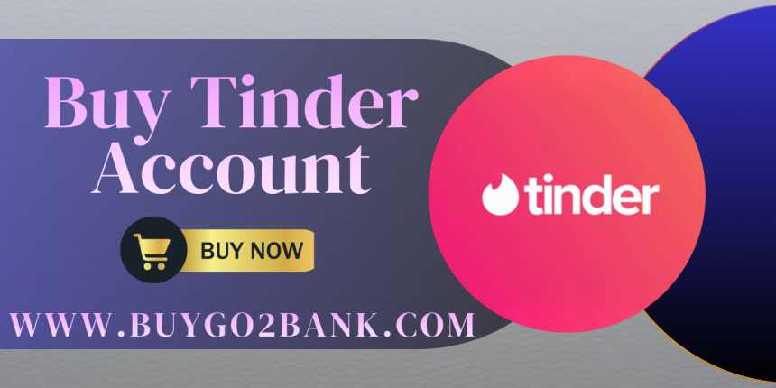 Top 5 Trusted Websites for Buy Tinder Accounts