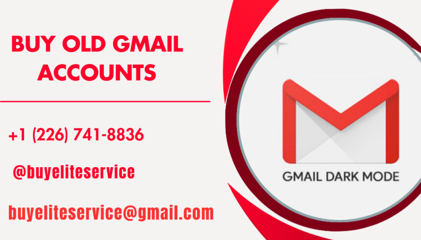 Buy Old Gmail Accounts - 100% Best service provider