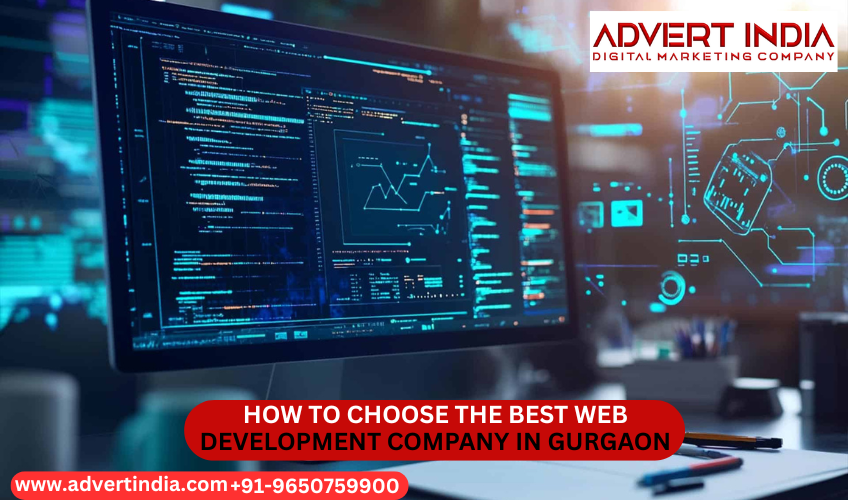 How to Choose the Best Web Development Company in Gurgaon