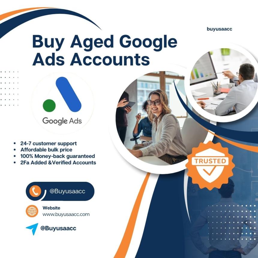Reliable Source to Buy Aged Google Ads Accounts for Business