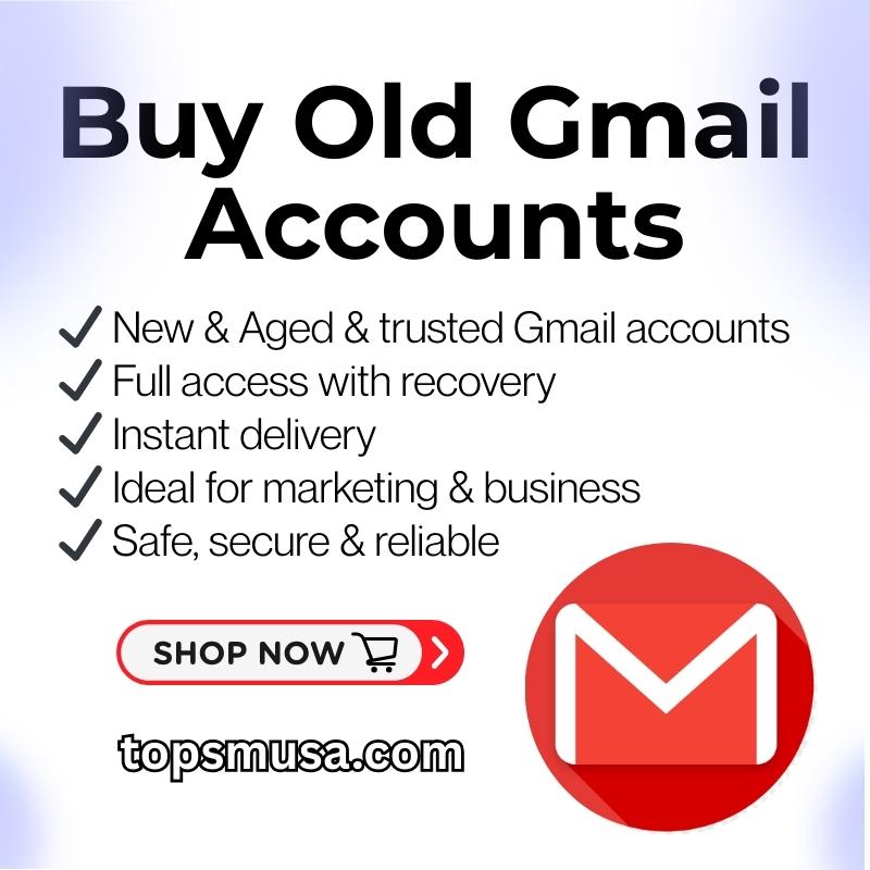 Buy Old Gmail Accounts: Everything You Need to Know Before Purchasing