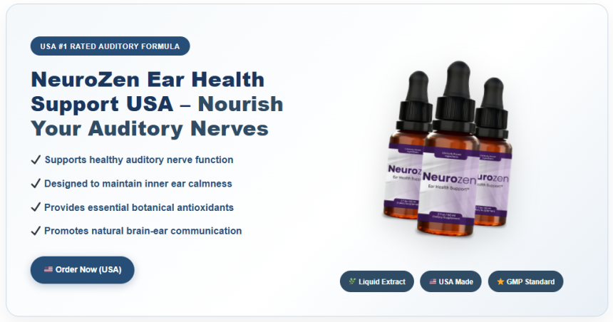 NeuroZen Drops Review – Mental Clarity and Ear Comfort USA